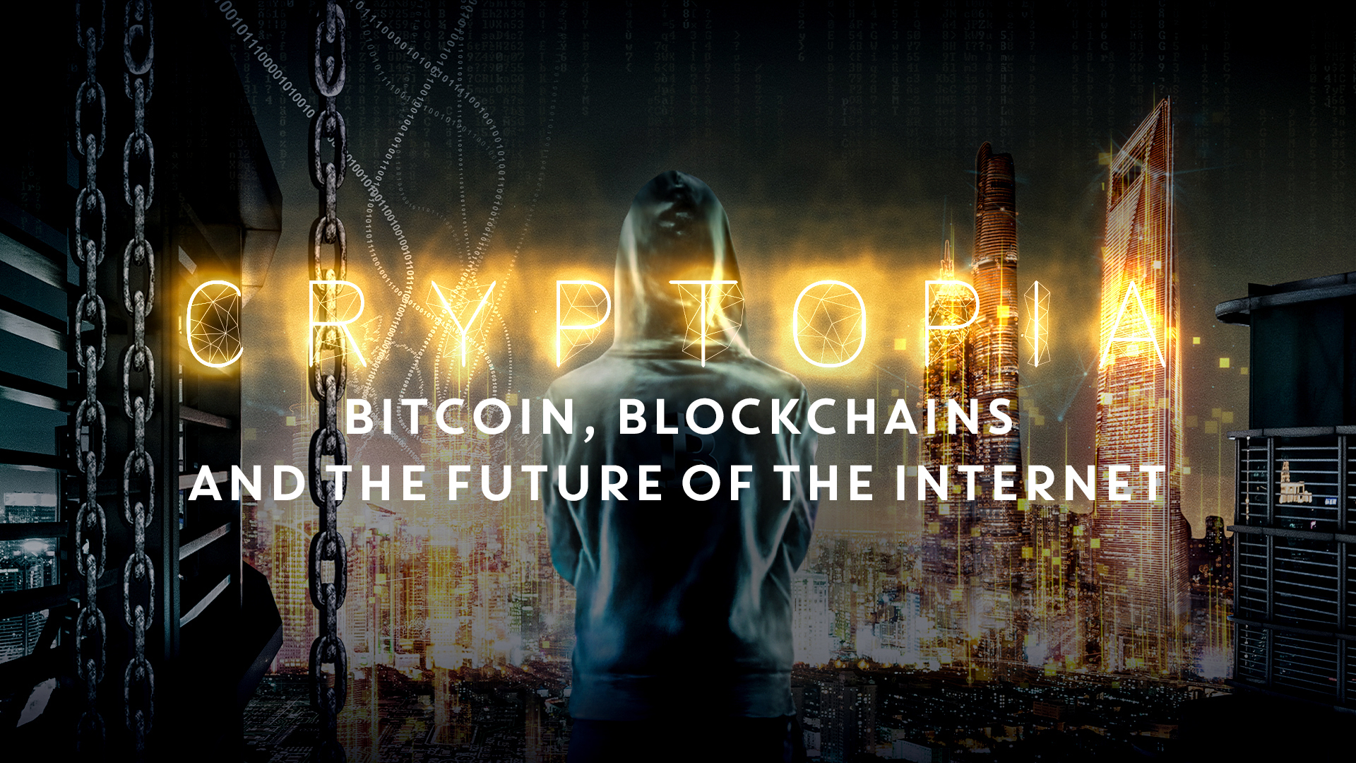 Cryptopia: Bitcoin, Blockchains And The Future Of The Internet - Movie | coinlog.fun