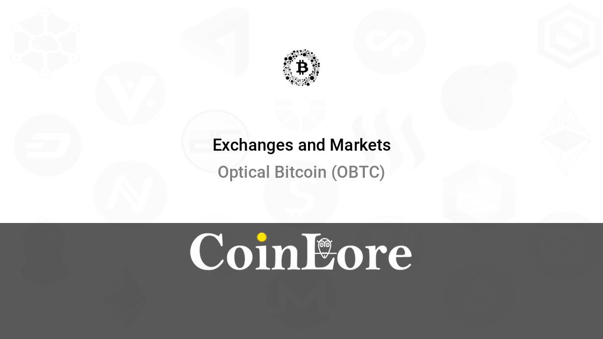 Optical Bitcoin (OBTC) live coin price, charts, markets & liquidity