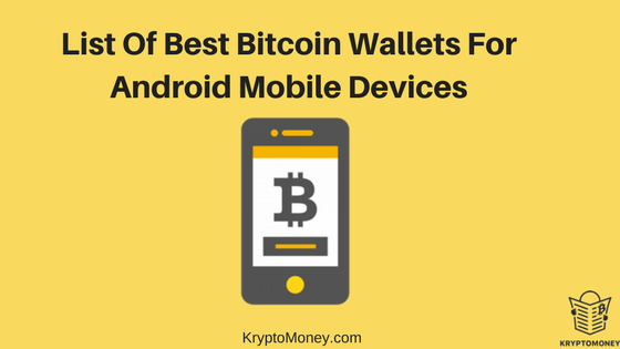 Best BTC Wallets For Android - CoinCodeCap