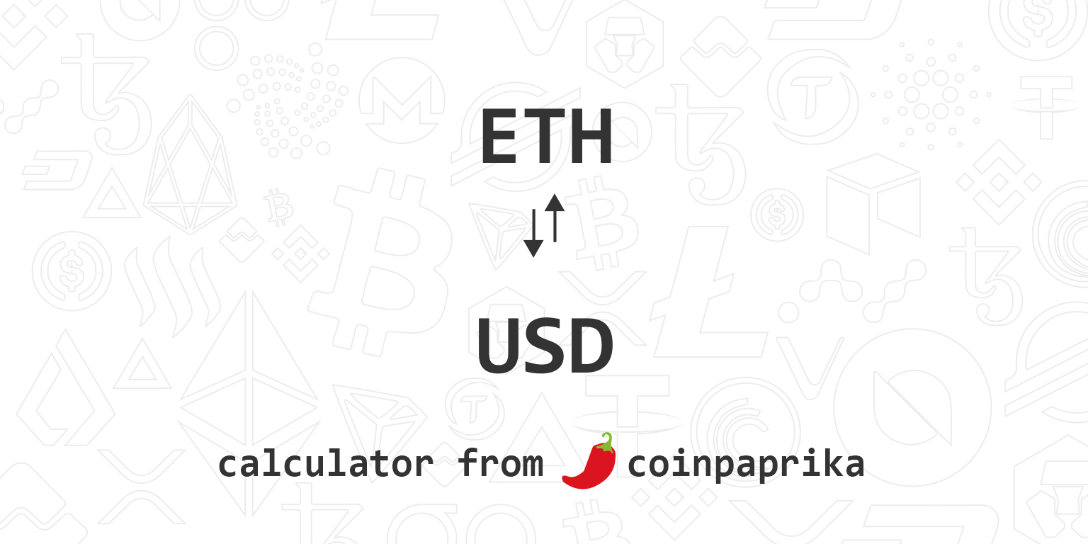 Convert ETH to USD: Ethereum to United States Dollar