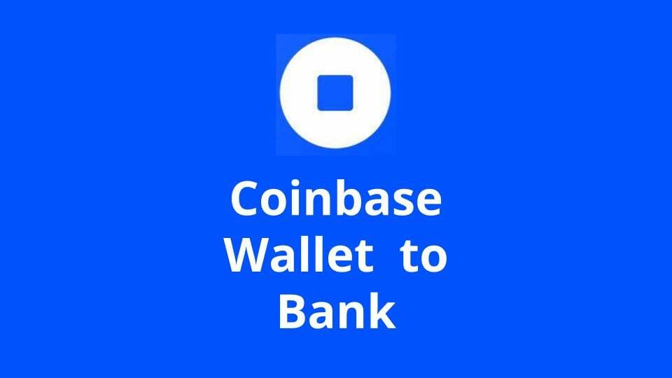 How to Cash Out from Coinbase Wallet to Your Coinbase Account