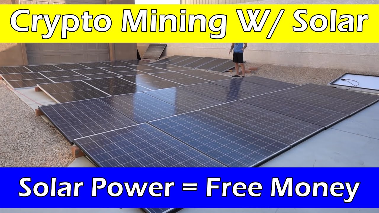 How Many Solar Panels To Mine Bitcoin? Solar Bitcoin Mining