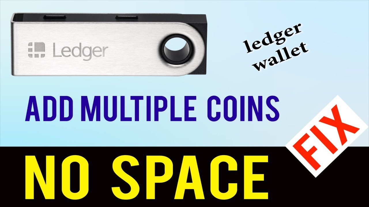 How Many Coins Can the Ledger Nano S Hold? - Crypto Head