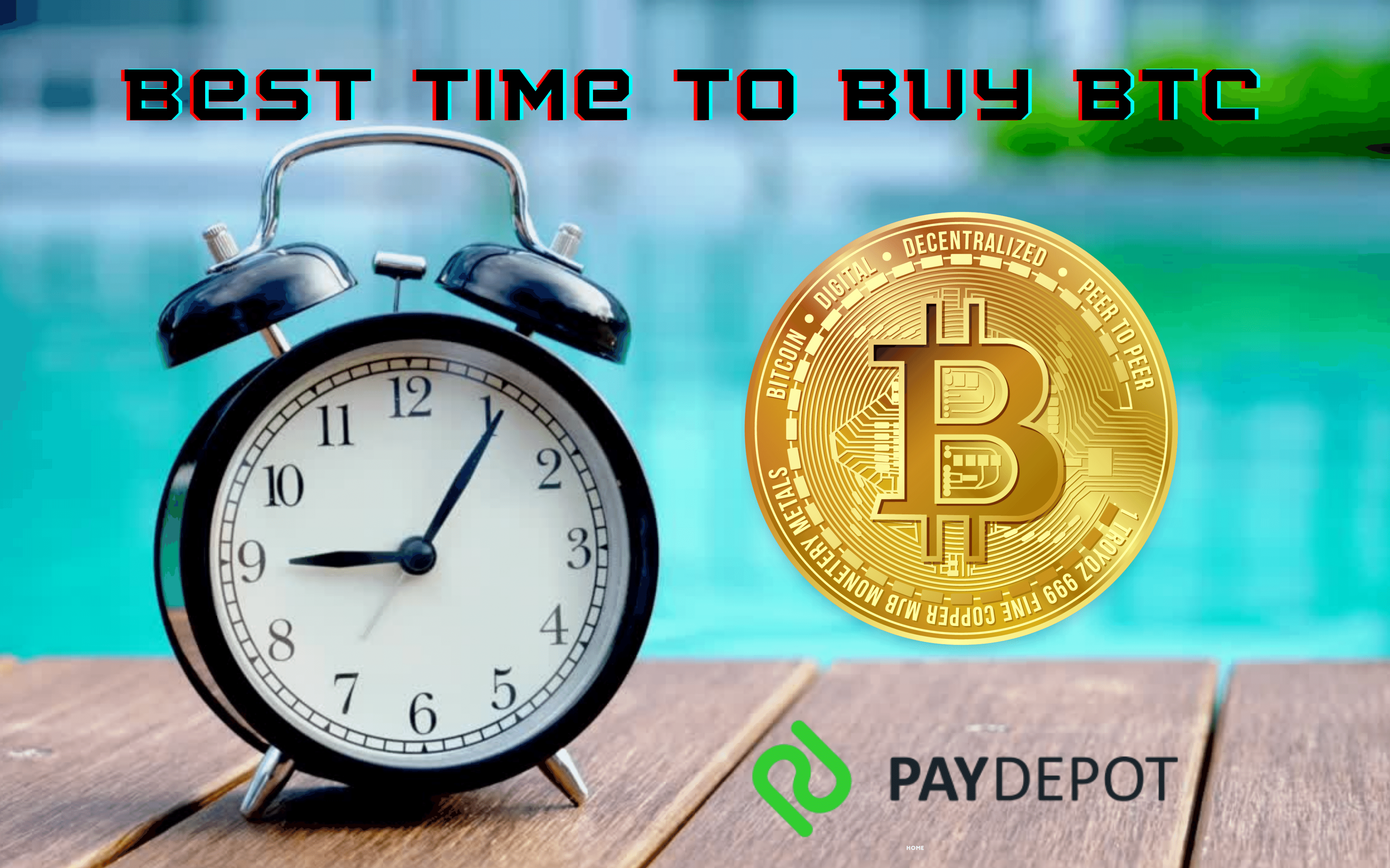 When is the Best Time to Buy Bitcoin - Unbanked