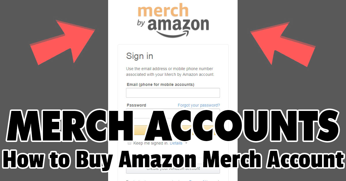 ▷ How to Buy a Merch by Amazon Account