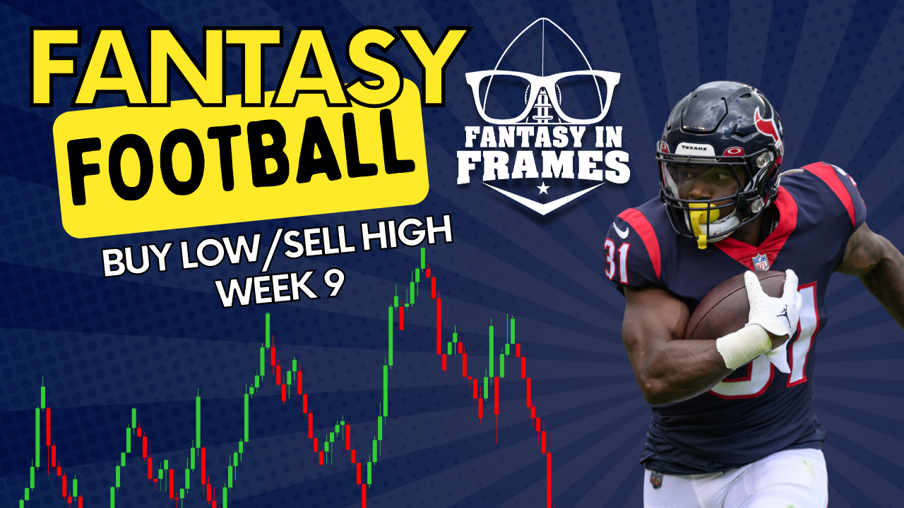 Dynasty Football Buy Low/Sell High Week 9