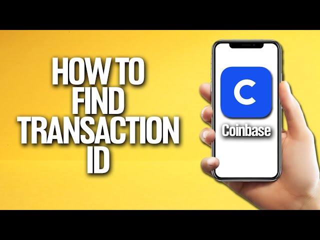 How to Find Transaction Id (TxID) on Coinbase - DC