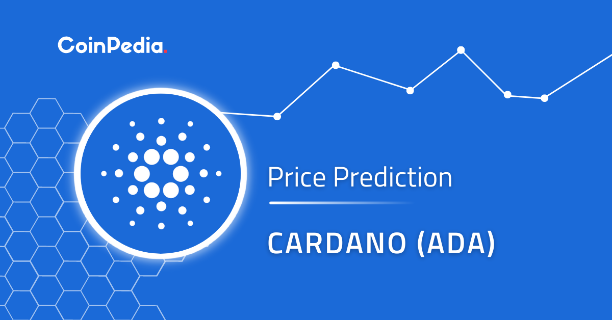 Cardano Price Prediction: , , - 