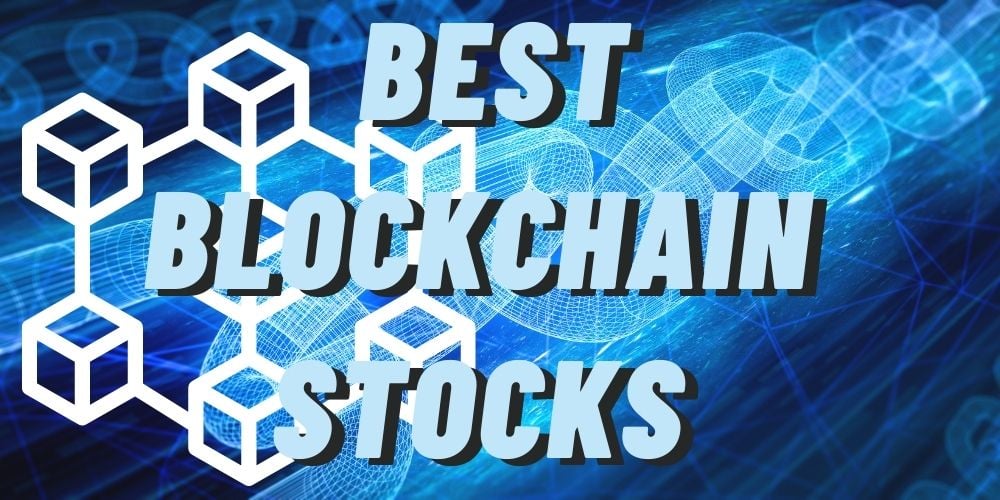 5 Blockchain Stocks to Consider in - NerdWallet