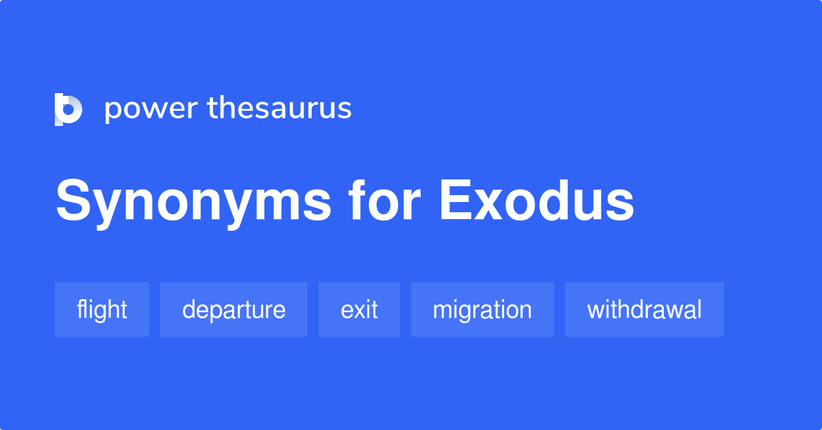 Exodus Definition & Meaning - Merriam-Webster