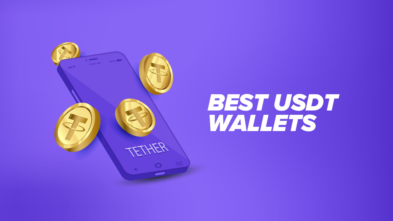 10 Best Tether (USDT) Wallets in - swissmoney