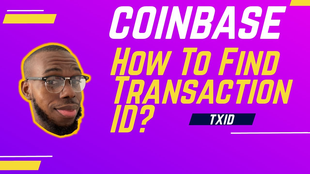 How to Find Transaction Id (TxID) on Coinbase Wallet - DC