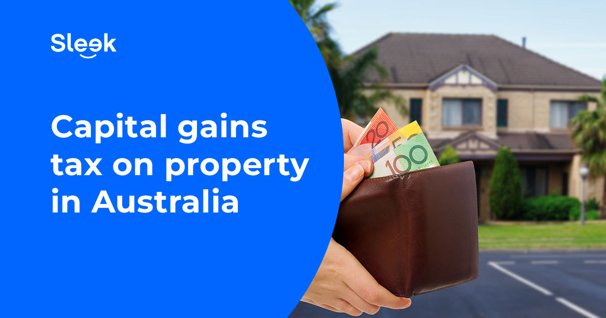 Capital Gains Tax on Australian Properties (Guidelines)