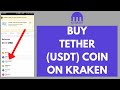 How to buy Tether (USDT) on Kraken? | CoinCodex