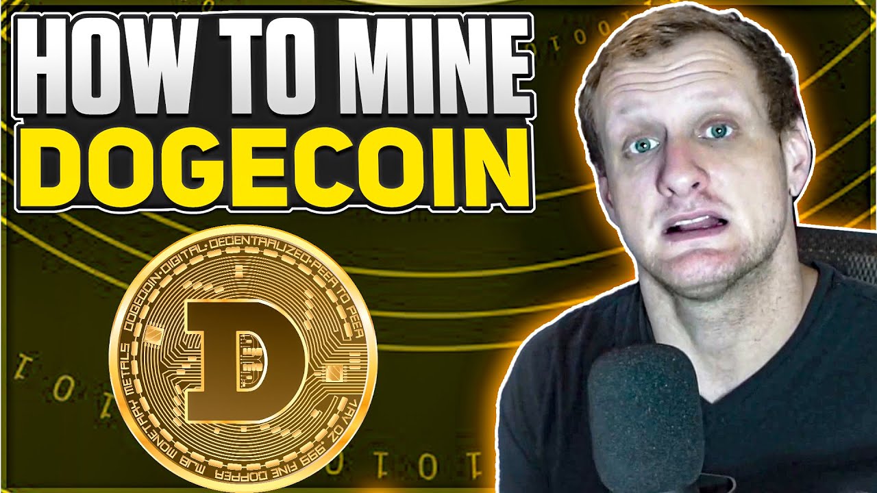 Dogecoin Mining How to Be a Dogecoin Miner