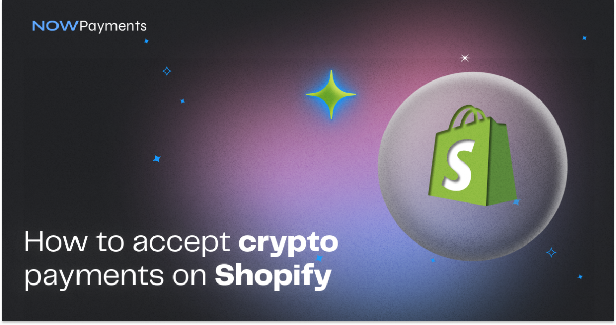 How to Accept Cryptocurrency Payments with Shopify • Blog Cryptomus