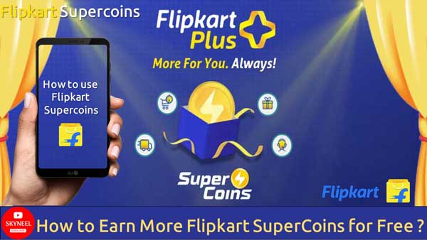 How to Earn Unlimited Free Supercoins in Flipkart?