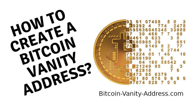 Bitcoin Vanity Address Generator Launches New Tool to Create Custom Bitcoin Addresses