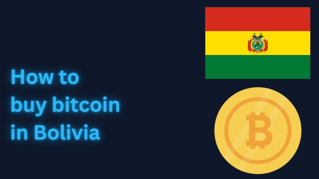 Buy Bitcoin in Bolivia