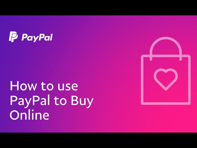 How do I make an online purchase using PayPal? | PayPal US
