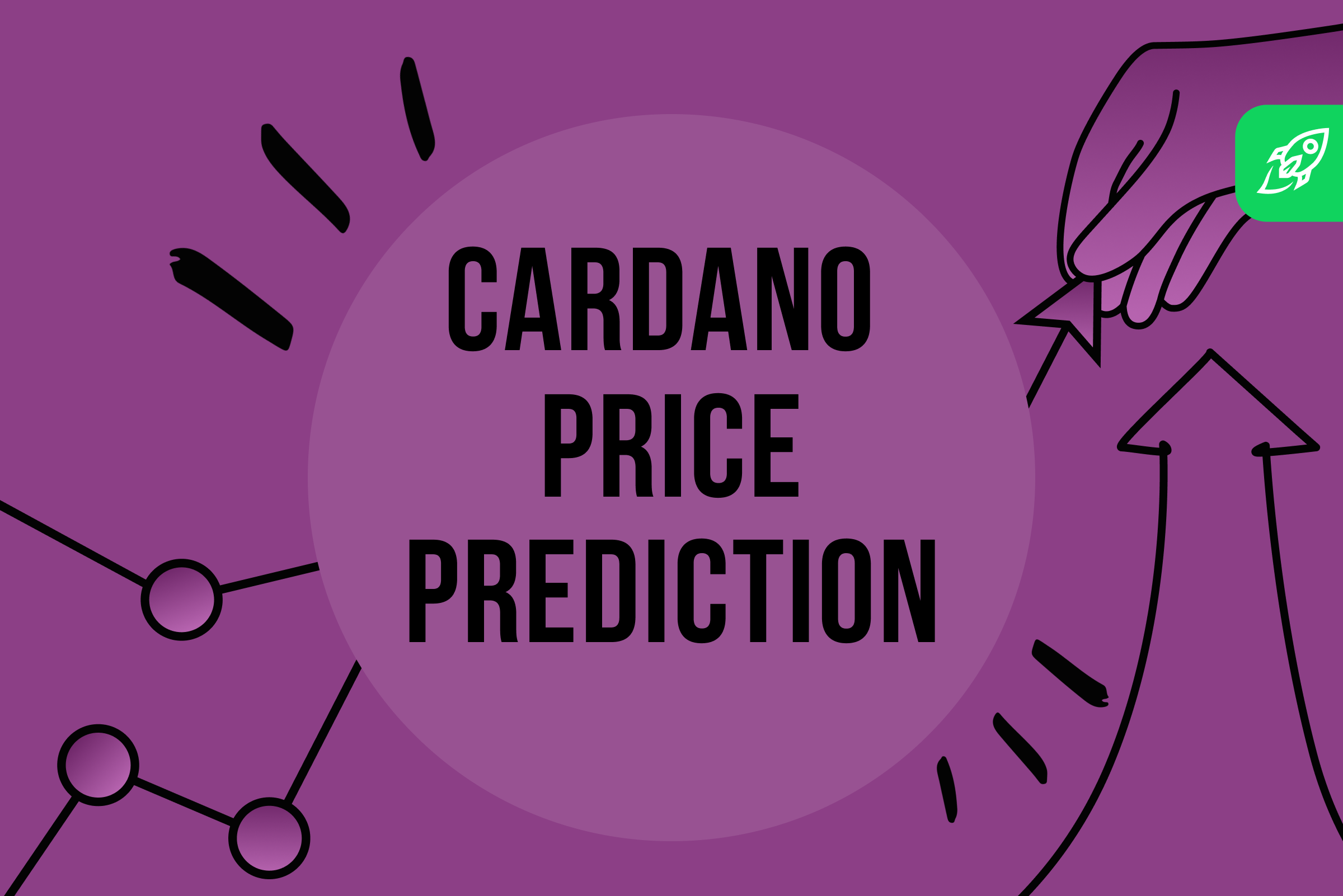 Cardano Price Prediction: , , - 