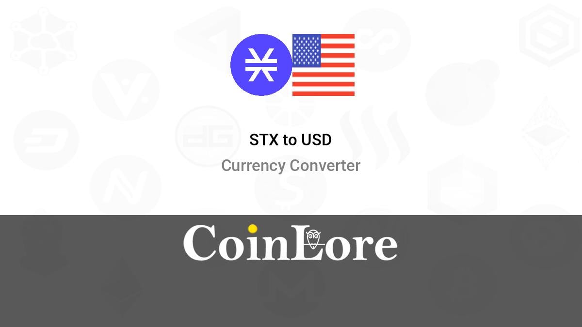 Convert 1 STX to USD - Stacks price in USD | CoinCodex