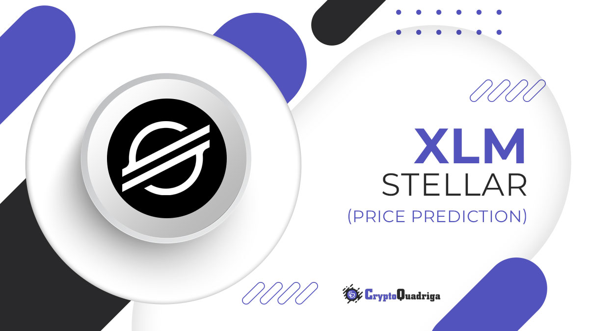 Stellar Lumens (XLM) Price Prediction , 