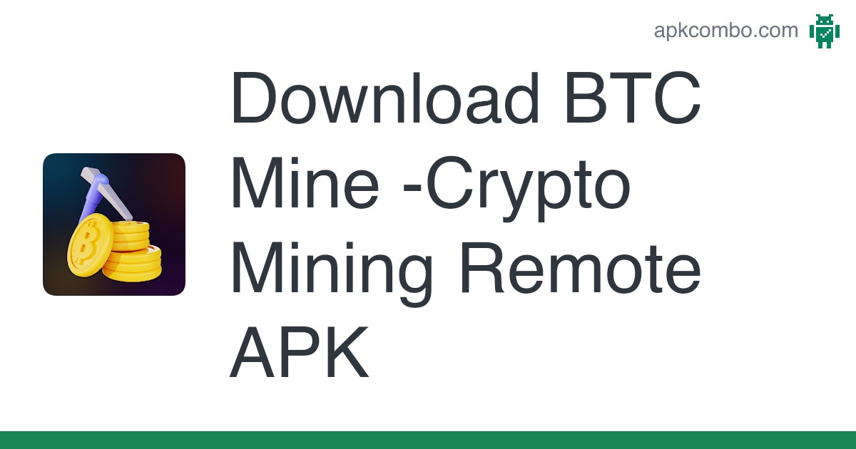 BTC REMOTE FARM . apk