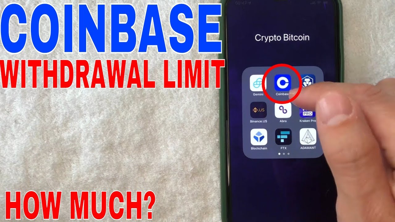 What Are the Withdrawal Limits on Coinbase?