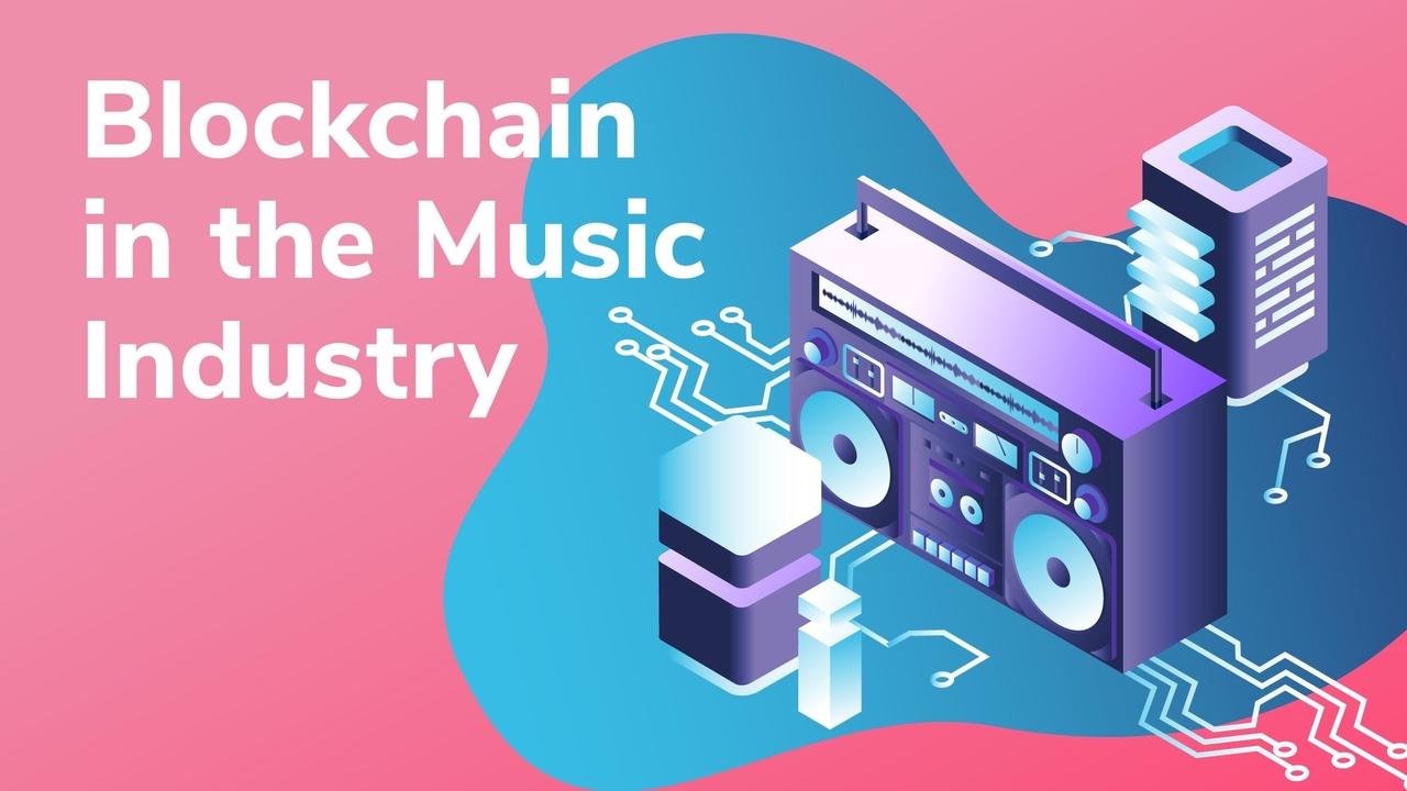 How can Blockchain Improve the Music Industry? - coinlog.fun