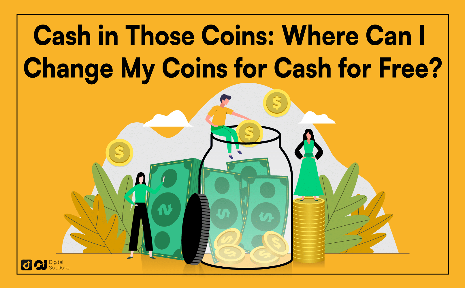 Get cash for your coins at Coinstar