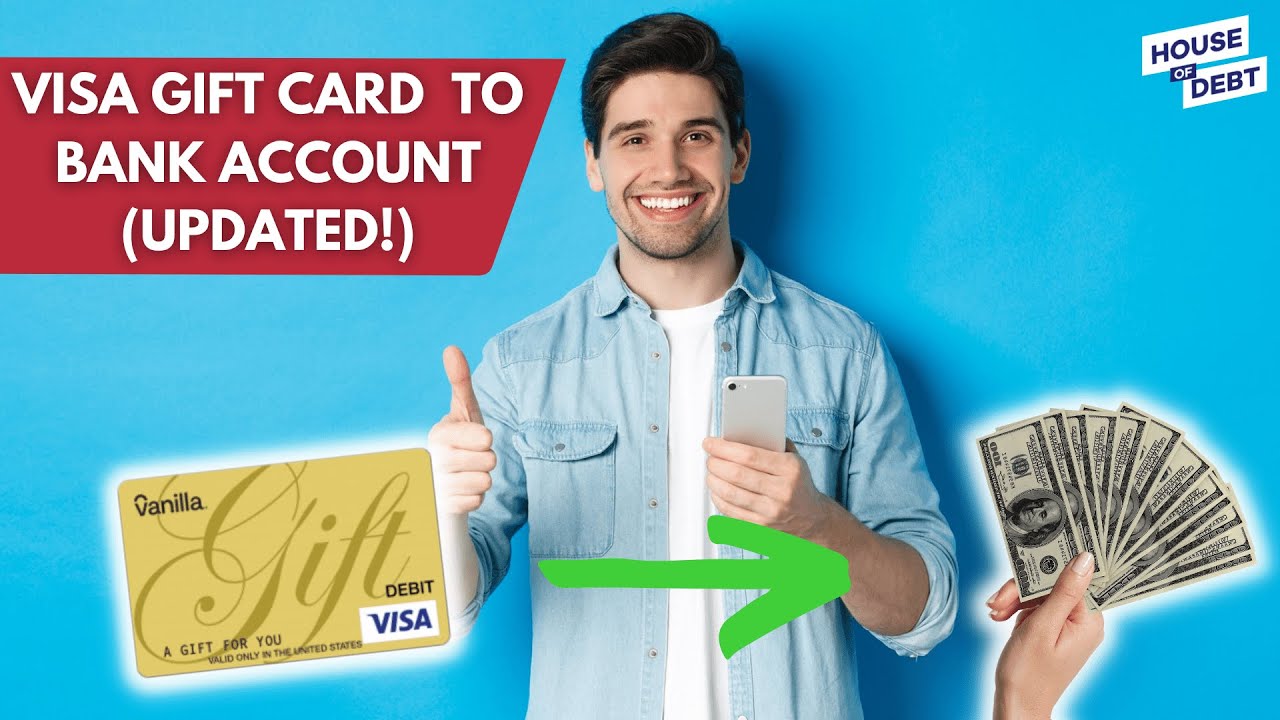 How to Deposit a VISA Gift Card Into Your Bank Account