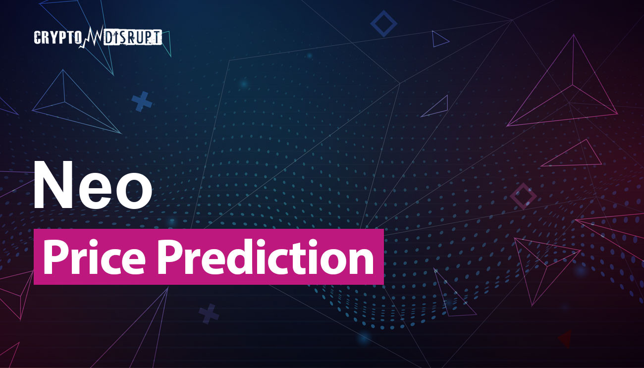 NEO (NEO) Price Prediction for Tommorow, Month, Year