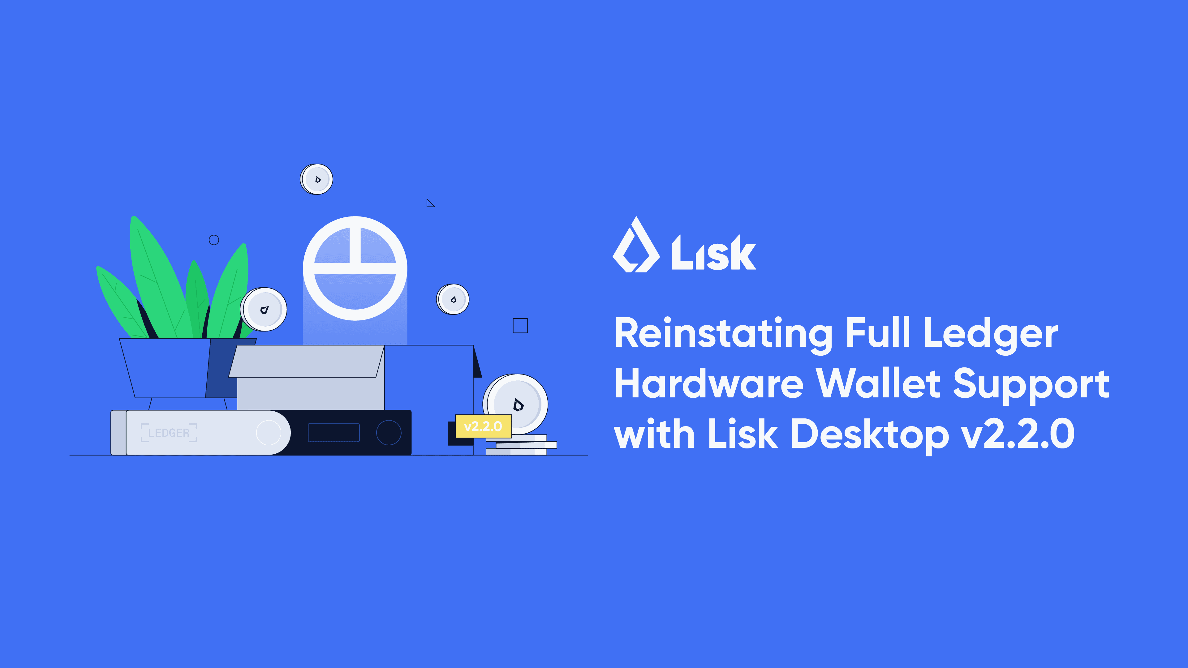 Reinstating Full Ledger Hardware Wallet Support with Lisk Desktop v