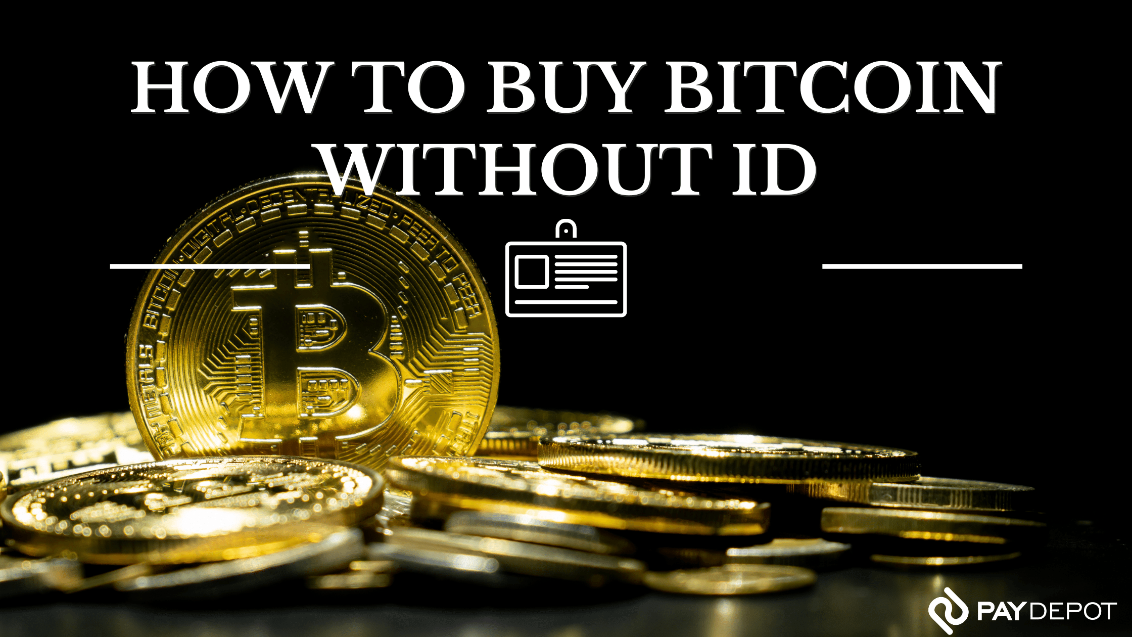 How to Buy Bitcoin Anonymously (without Verification or ID) [ Edition]