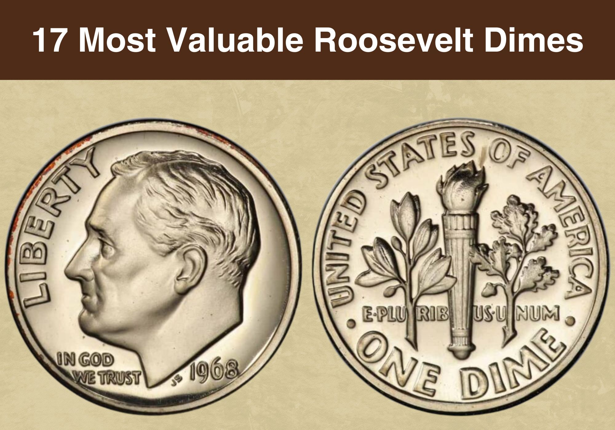 Valuable Dimes Worth Money. 4 Roosevelt Dimes That Your Collection Should Have