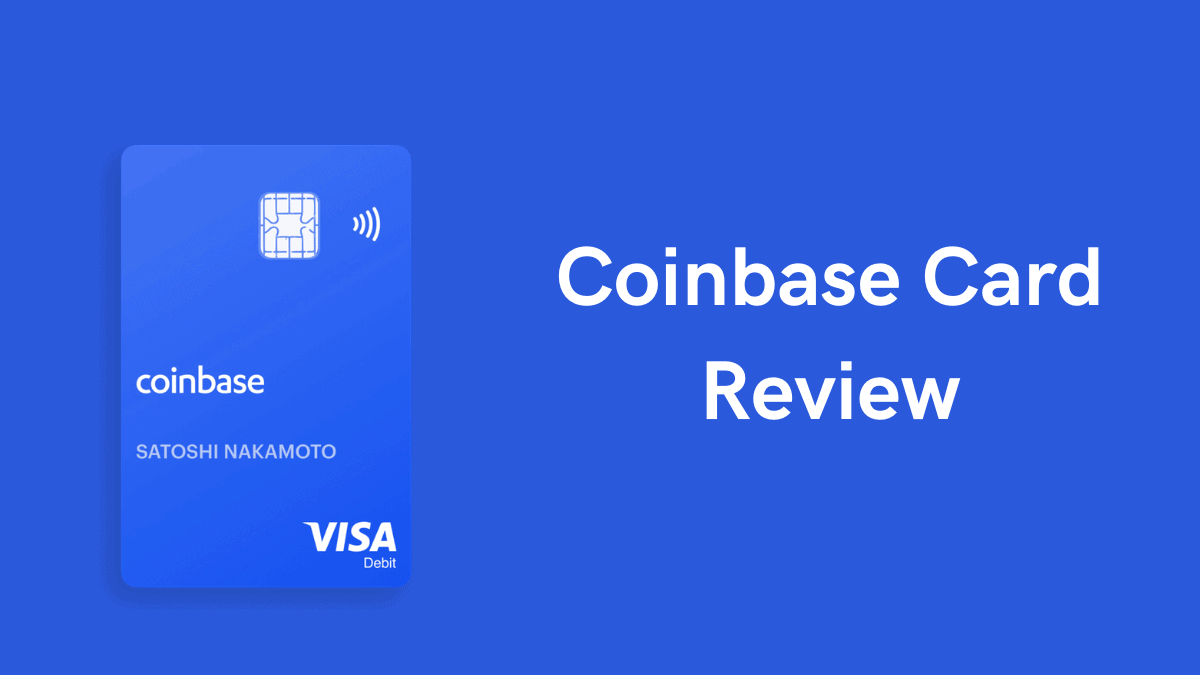 Coinbase Card Review Pros, Cons, Fees & Limits