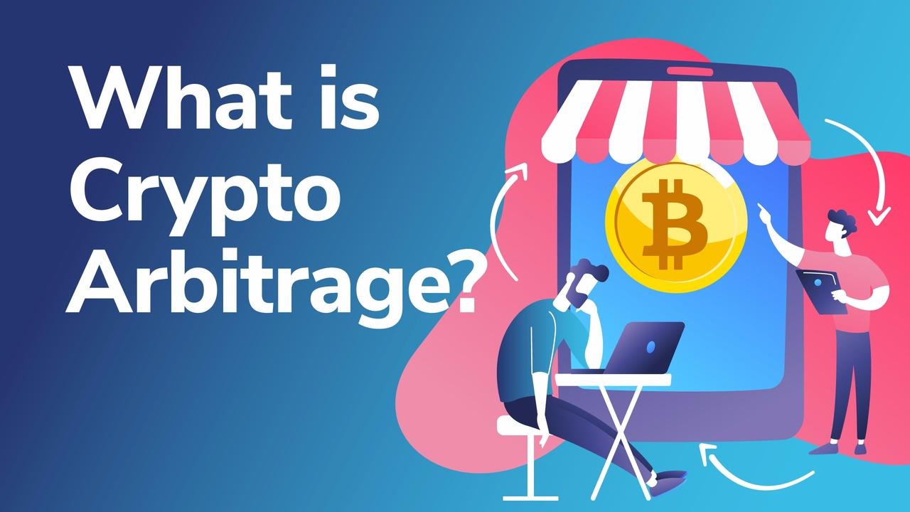 Crypto Arbitrage Trading: Everything You Need To Know