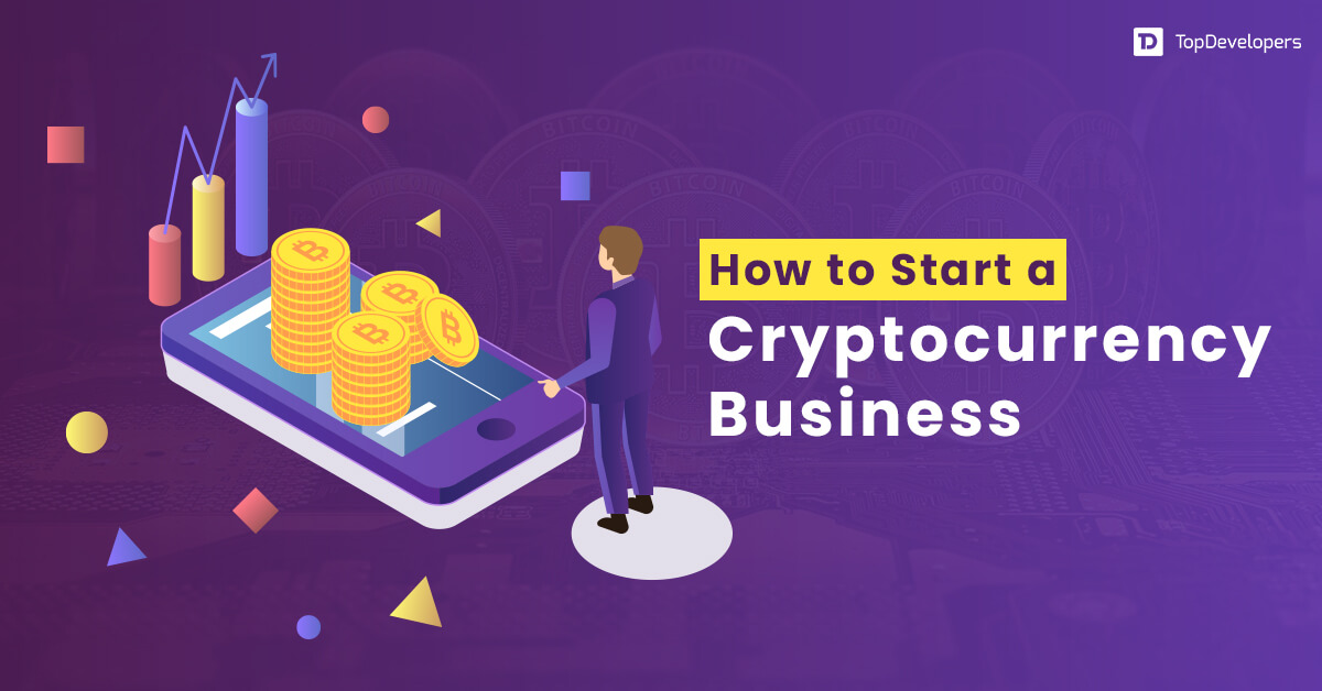 How to Start a Cryptocurrency Business | TRUiC