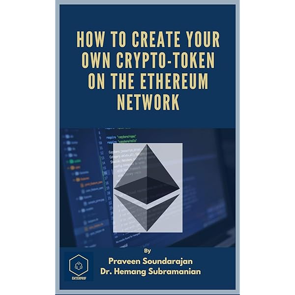 How To Create Your Own Ethereum Token? - A Complete Guide