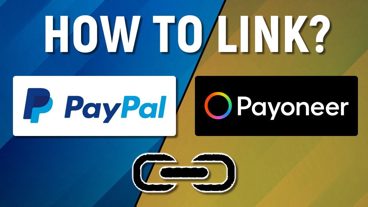 How to link Payoneer account with PayPal - work from home