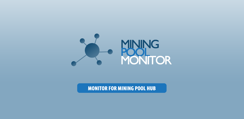 Mining Monitor 4 MiningPoolHub - APK Download for Android | Aptoide