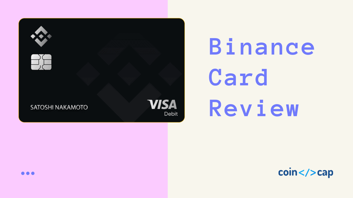 Binance Card Review: Is This the Best Crypto Card? - CoinCodeCap