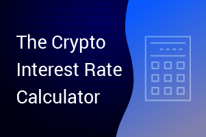 The Crypto Interest Rate Calculator - Bitcoin Market Journal