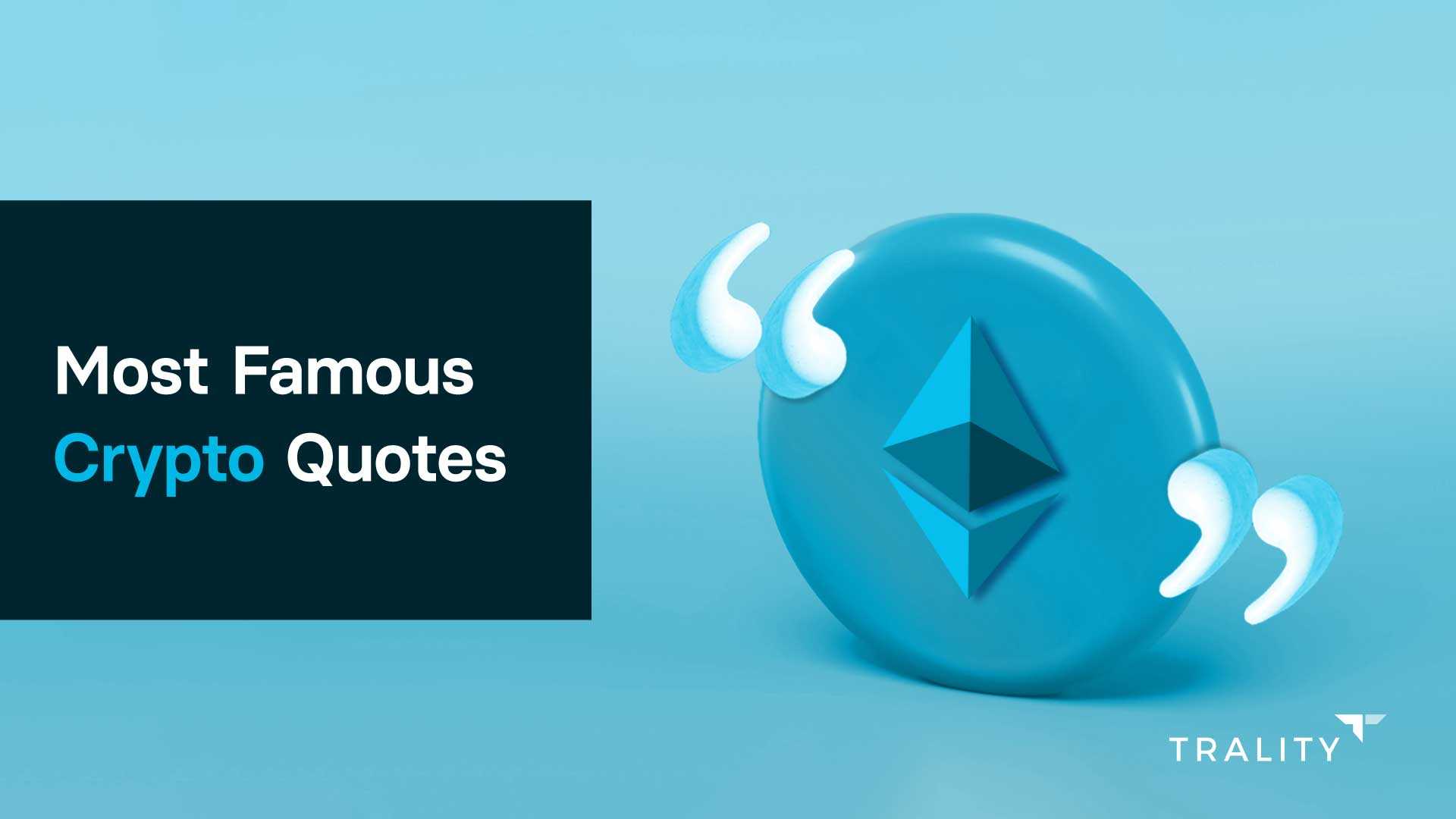 of the Best Quotes on Bitcoin and Blockchain