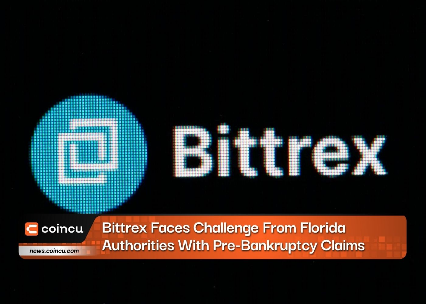 Bittrex Woes Continue: Florida Regulator Says Exchange Violated Multiple Laws — TradingView News