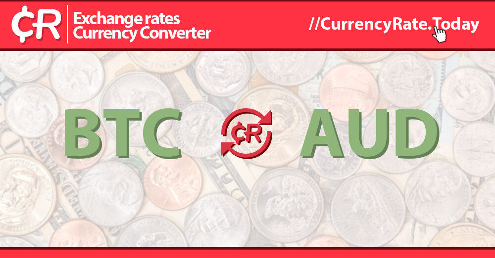 Currency convert bitcoin to australian dollar (BTC - AUD)