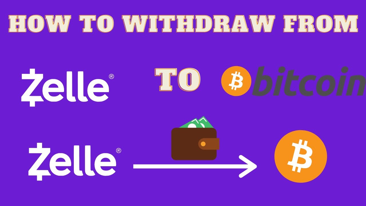 How to Buy Bitcoin with Zelle: Step-By-Step Guide - coinlog.fun