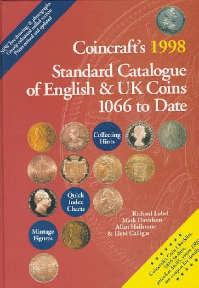 Coins of England & the United Kingdom Standard Catalogue of British Coins. Spink. Vol 1