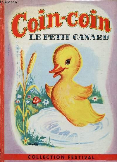 Coin-Coin le petit canard by Collectif: bon Couverture rigide () | Le-Livre